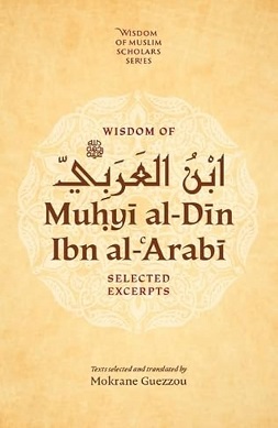 Wisdom of Muhyi al-Din ibn al-Arabi (image for) Wisdom of Muhyi al-Din ibn al-Arabi